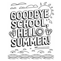 Goodbye School Hello Summer