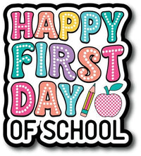Happy First Day of School